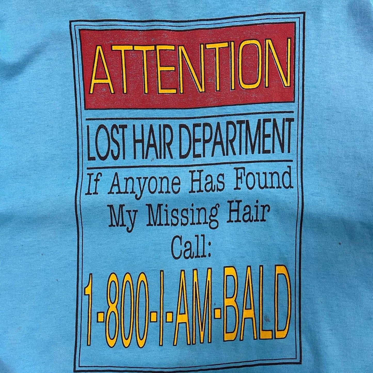1993 “I am bald” Humour Tee - XXL