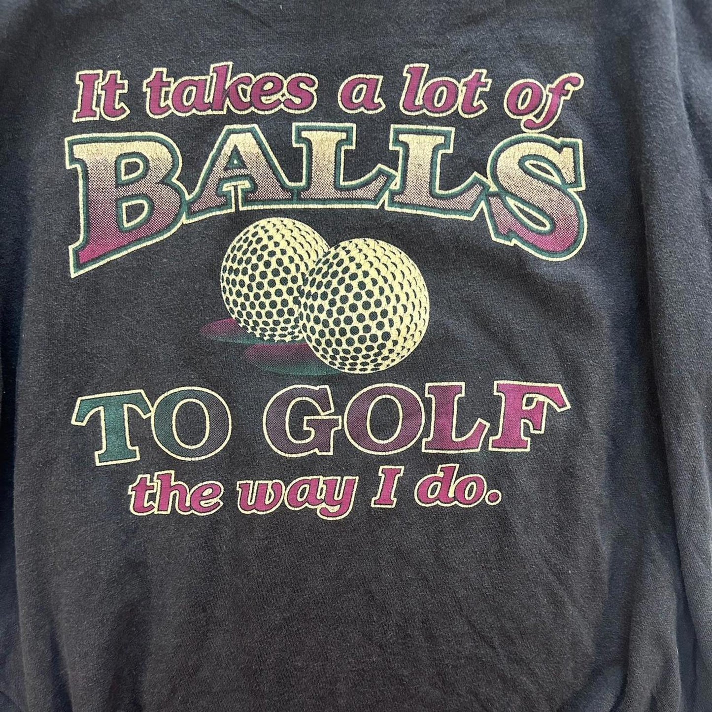 Vintage 90s Takes Balls to Golf Dad Tee - L